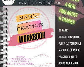 May include: A pink and white workbook with the title "Nano Brow Practice Workbook" and the text "Nano Practice Workbook" in a circle. The workbook includes 27 pages, an instant download, is fully customizable, and includes mapping techniques, practice sheets, and more.