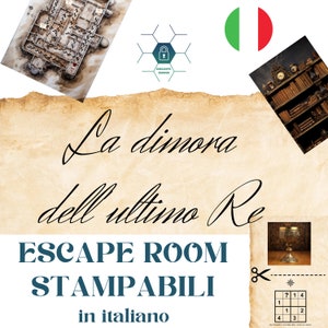 Könnte beinhalten: Druckbares Escape Room Spiel auf Italienisch, betitelt "La dimora dell'ultimo Re" (Die letzte Königsresidenz). Das Spiel beinhaltet eine Karte, ein Schloss, ein Bücherregal, einen Kelch und ein Zahlenrätsel.