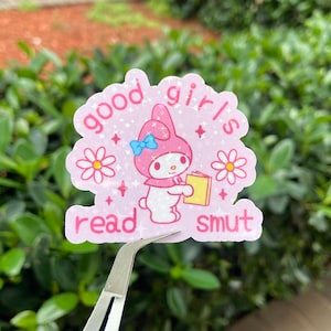Good Girls Read Smut-sticker, My Melo-sticker, schattige holografische sticker, smut-lezer, leesgrage, waterdicht, vinylsticker voor laptop, Kindle