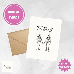 May include: A printable digital card with two skeletons holding hands and the text "Til Death".