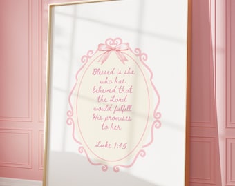 Christian Pink Scripture Wall Art Girly Modern Christian Bible Verses for Women Print Luke 1:45 Coquette Faith Preppy Printable Wall Art