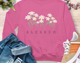 Blessed Christian Sweatshirt, Christian Sweatshirt Blessed, Christian Crewneck Jumper, Cozy Christian Pullover, Religious Top, Gift for Her