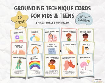 May include: 60 printable grounding technique cards for kids and teens. The cards feature colorful illustrations and text with grounding techniques such as simple math, ball toss, warm blanket hug, examine an object, favorite scents, finger and toe tapping, mirror express, recite a favorite line, grounding object, wall push, animal breathing, rainbow color hunt, snack time focus, clapping rhythms, and memory game.