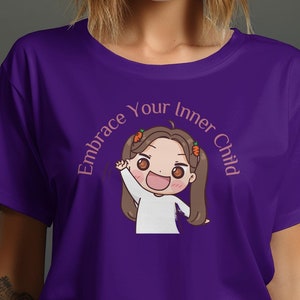 Unisex T-Shirt, Hoodie, Sweatshirt, Embrace Your Inner Child Quote T-Shirt, Cute Inspirational, Cartoon Girl Graphic, Fun Motivational Top