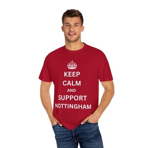 Keep Calm and Support Nottingham Forest The Tricky Trees red and white garibaldi Nottingham England UK English Premier League fan apparel