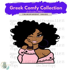 Può includere: Illustrazione digitale di una donna nera che fa l'occhiolino, con grandi capelli ricci neri, che indossa una giacca rosa e grandi orecchini a cerchio. L'immagine include il testo "Greek Comfy Collection" in uno striscione viola.