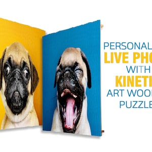 May include: Two images of a pug dog on a yellow and blue background. The text reads "Personalized Live Photo with Kinetic Art Wooden Puzzles".