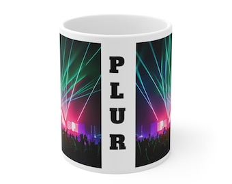 PLUR Rave Mug, EDM Music Lover Gift