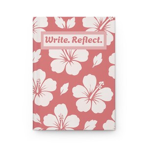 Floral Hardcover Journal - Schreiben. Reflektieren. | Ideal für Journaling, Dankbarkeit, Reisetagebücher, Geschenke für sie, personalisiertes Briefpapier