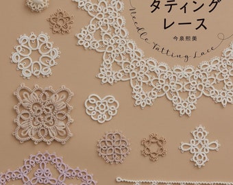 Needle tatting lace that can be done beautifully even for first-time users - Japanese Craft books