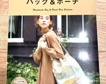 Väskor och påsar du vill göra direkt - Japansk hantverksbok