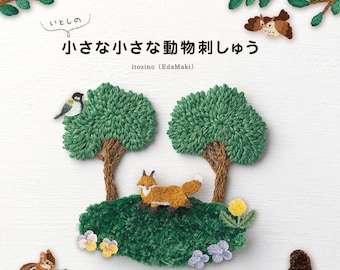 Sweet little animal embroidery artist itosino EdaMaki - Japanese Craft Book