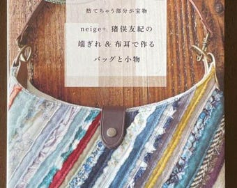 neige+Yuki Inomata's bags and accessories made from scraps and cloth selvedges - Japanese Craft Book