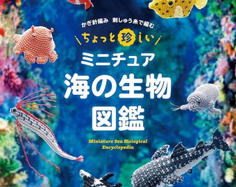 Crochet, knit with embroidery thread, illustrated book of unusual miniature sea creatures Crochet doll - Japanese Craft Book