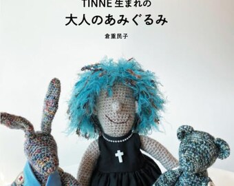 Adult amigurumi born in TINNE - Japanese Craft Book