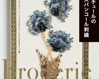 Haute Couture Beaded and Sequin Embroidery: Crochet de Luneville and Needlework Motifs - Japanese Craft Book