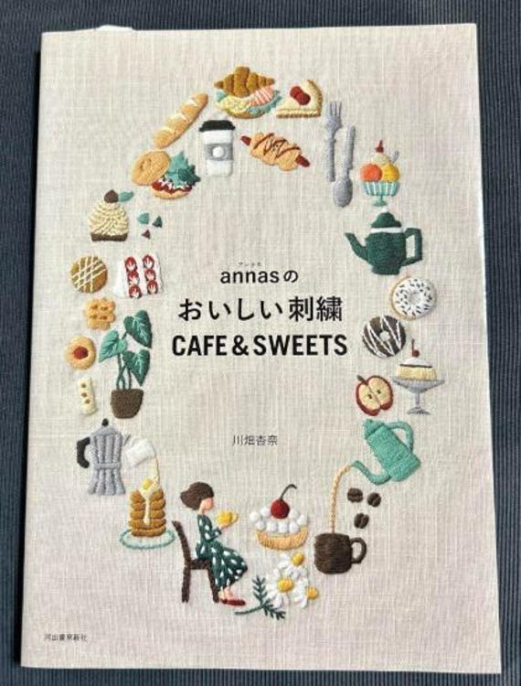 Delicious Embroidery by Annas Cafe Sweets Annas Embroidery
