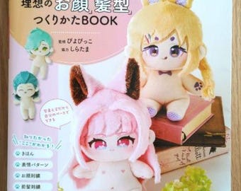 Sie können es noch süßer machen! Oshi-nui (Plüschpuppen)- Wie Sie das ideale Gesicht und Frisur BUCH - Japanische Handwerksbücher