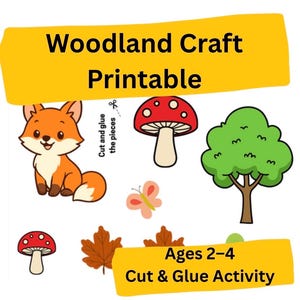 Könnte beinhalten: Eine druckbare Waldhandwerksaktivität für Kinder im Alter von 2-4 Jahren, mit einem Fuchs, Pilzen, einem Baum, einem Schmetterling und Blättern. Der Text lautet "Woodland Craft Printable" und "Cut & Glue Activity".