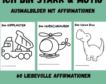 Coloring pages for children with affirmations – dinosaur, vehicles & construction site – strengthens self-confidence – from 2 years – 60 coloring pages PDF download