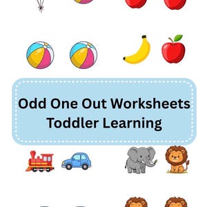 Może przedstawiać: Karta pracy dla małych dzieci z ilustracjami balonów, piłek plażowych, jabłek, banana, pociągu, samochodu, słonia i lwów. Tekst "Odd One Out Worksheets Toddler Learning" jest wyświetlany w niebieskim polu.