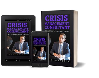 Op de afbeelding: Een afbeelding met een boek, een tablet en een smartphone, die allemaal de omslag van "Crisis Management Consultant: The Comprehensive Guide" weergeven. Het boek staat rechtop, terwijl de tablet en telefoon schuin staan. De omslag toont een man in een pak.