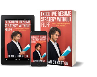 Executive Resume Strategy Without Fluff - Exact Steps. Full System. Real Results.