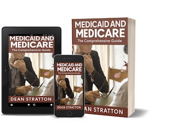 Medicaid & Medicare Guide Book – U.S. Healthcare Coverage, Enrollment and Benefits Explained