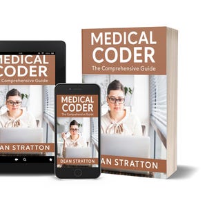 Medical Coder – The Complete Guide to Healthcare Coding, ICD-10, CPT and Billing