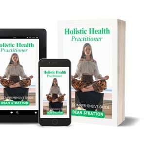 以下が含まれることがあります： Dean Strattonの「Holistic Health Practitioner」の表紙が表示された本、タブレット、スマートフォンの画像。表紙には瞑想する女性が描かれています。本は白で、緑色の文字が書かれています。