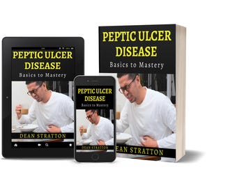 Magengeschwüre - Basics to Mastery | Gastric & Duodenal Care: Diagnose, Behandlung, Vorbeugung und Rückfall-sichere Gewohnheiten