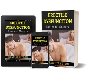 Erektiler Dysfunktion - Grundlagen zur Beherrschung | Sexuelle Gesundheit von Männern, Leistungsvertrauen und evidenzbasierte Genesungskonzepte
