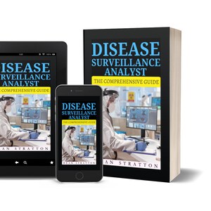 Könnte beinhalten: Ein Buch, ein Tablet und ein Smartphone zeigen das Cover von "Disease Surveillance Analyst: The Comprehensive Guide" von Dean Stratton. Das Buch steht aufrecht, während Tablet und Telefon das Cover-Bild anzeigen.