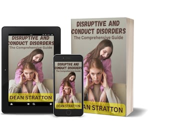 Disruptive and Conduct Disorders - The Comprehensive Guide
