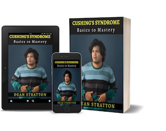 Cushing syndrom - Basics zur Perfektion | Diagnose, Hormonbahnen, Behandllungspläne und das Leben nach der Remission