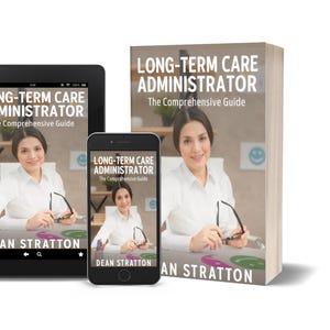 Long-Term Care Administrator Guide | Senior Care Leadership Book for LTC Professionals