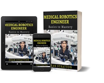 Medical Robotics Engineer - Basics to Mastery