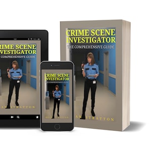 以下が含まれることがあります： 「Crime Scene Investigator: The Comprehensive Guide」の表紙が表示された本、タブレット、スマートフォンの画像。本は縦向きで、タブレットとスマートフォンは表紙画像を表示しています。表紙には青い制服を着た人物が描かれています。