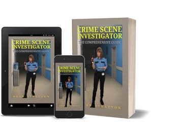 Crime Scene Investigator - Complete Guide to Forensic Science, Evidence Preservation and Criminal Analysis