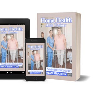 May include: An image of a book, tablet, and smartphone displaying the cover of "Home Health Aide Trainer: The Comprehensive Guide" by Dean Stratton. The cover features two women, one in scrubs, assisting another with a walker.