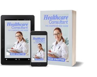 Healthcare Consultant - Complete Guide to Career Growth, Consulting Strategies and Industry Innovation