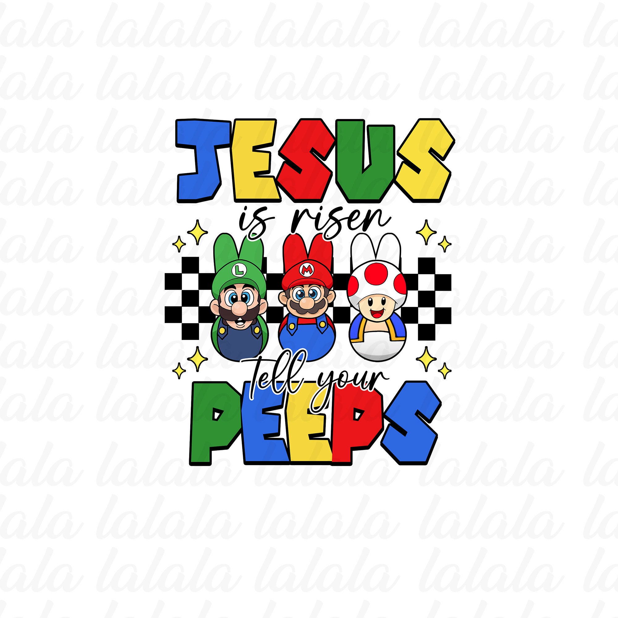 Jesus is Risen Tell Your Peep Png, Happy Easter Png, Super Mario Png
