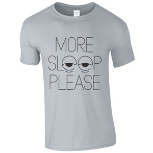 More sleep please tshirt/need more sleep/pyjama top/sleepy tshirt/funny tee/statement tshirt/short sleeved cotton mens tshirt