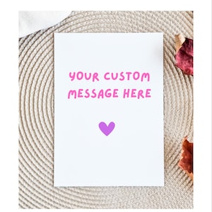 Create Your Own Card, Custom Color Card, Card For Him, For Her, For Them, Own Text, Custom Birthday Card, Personalized Greeting Card