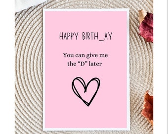 Dirty Birthday Karte für Ihn | Raunchy Geburtstagskarte für Ehemann | Karte zum Geburtstag für Freund | Originelle Geburtstagskarte | Raunchy Geburtstag Geschenke