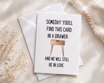 Drawer Love Card for Him, Funny Anniversary Card for Husband, Boyfriend Love Pun Card, Romantic Gift for Fiancee, Wedding or Valentine