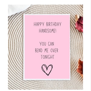 Bend Over Birthday Card for Him | Raunchy Birthday Card for Husband | Boyfriend Birthday Card | Witty Birthday Card | Raunchy Birthday Gifts