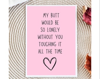 Witty Love Card | Punny  Card | Snarky Valentine's Day Card | Witty Anniversary Card | Dirty love Cards | Card For Him | Card For Husband