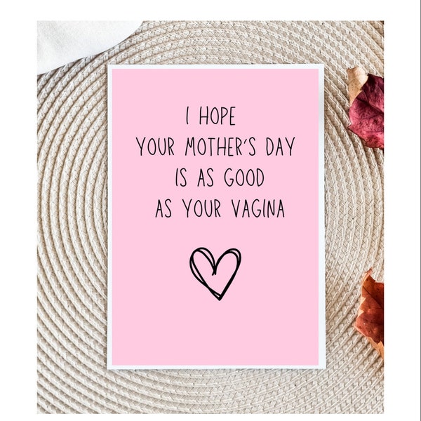 dirty Mother's Day card | Card For Wife | | card for her  | Mother's Day card | mom card | card for sister