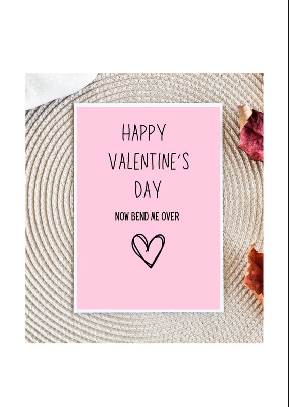 Witty Valentine's Day Card | Punny Valentines Card | Snarky Valentine's Day Card | Witty Valentines Card | Dirty Valentine's Cards